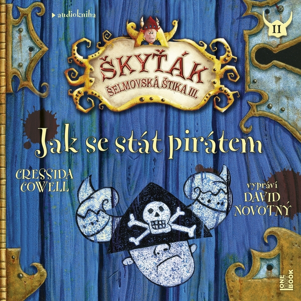 Obrázek podcastu Jak se stát pirátem – Škyťák Šelmovská Štika III.