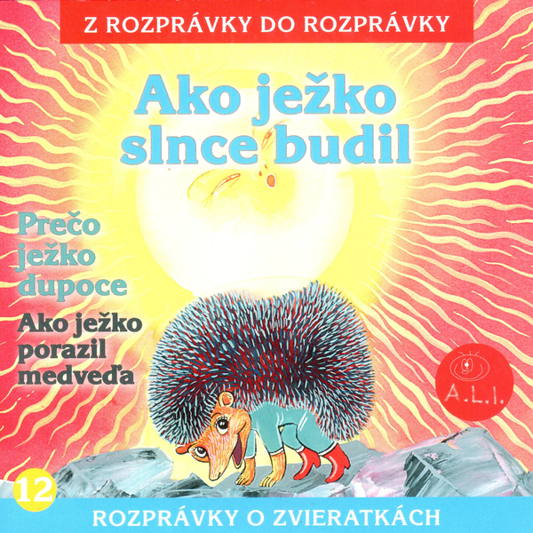 Obrázek podcastu Ako ježko slnce budil