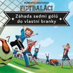 Obrázek podcastu Fotbaláci II. - Záhada sedmi gólů do vlastní branky