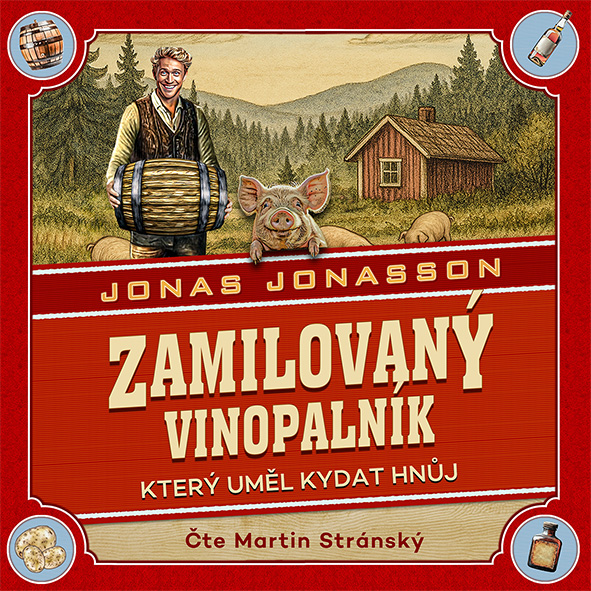 Obrázek podcastu Zamilovaný vinopalník, který uměl kydat hnůj