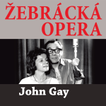 Obrázek podcastu Žebrácká opera