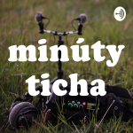 Obrázek podcastu Minúty ticha