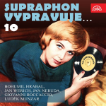 Obrázek podcastu Supraphon vypravuje...10 ( Hrabal, Werich, Neruda, Boccaccio, Munzar)