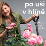 Obrázek podcastu Po uši v hlíně