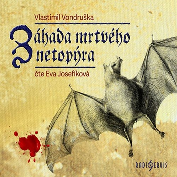 Obrázek podcastu Záhada mrtvého netopýra