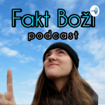 Obrázek podcastu Fakt Boží (podcast)