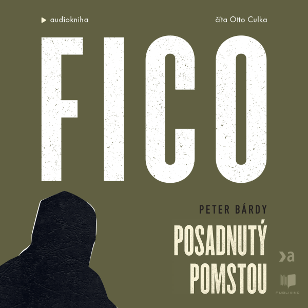 Obrázek podcastu Fico: Posadnutý pomstou