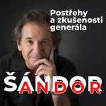 Obrázek podcastu Andor Šándor – postřehy generála