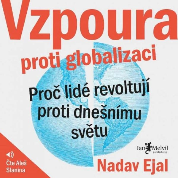 Obrázek podcastu Vzpoura proti globalizaci