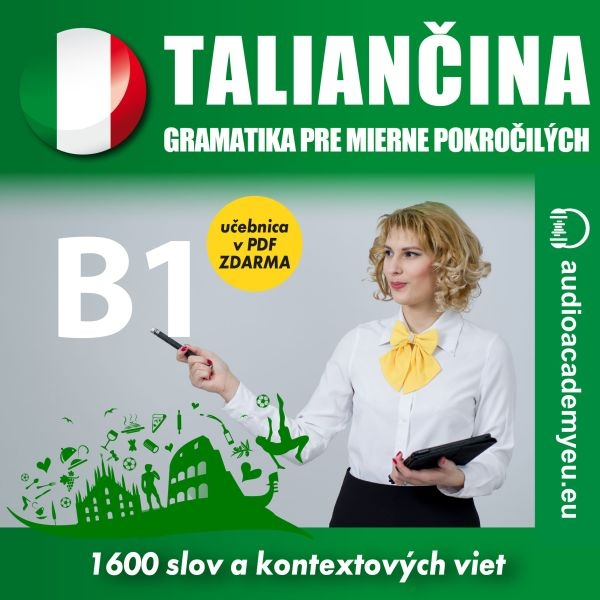 Obrázek podcastu Taliančina - gramatika pre mierne pokročilých B1