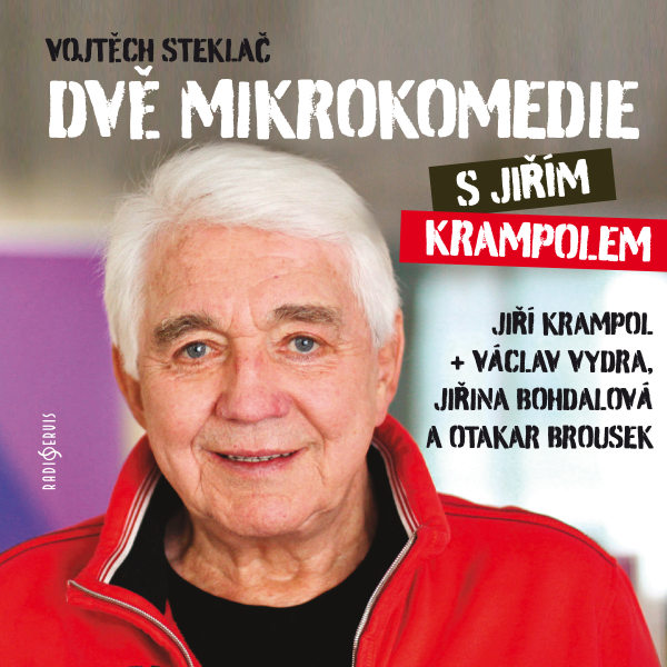 Obrázek podcastu Dvě mikrokomedie s Jiřím Krampolem