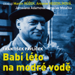 Obrázek podcastu Babí léto na modré vodě