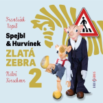 Obrázek podcastu Spejbl & Hurvínek a Zlatá zebra 2