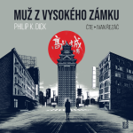 Obrázek podcastu Muž z vysokého zámku