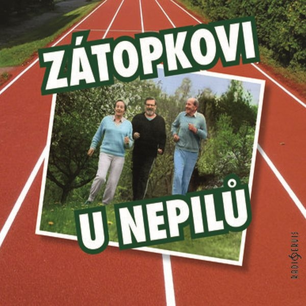 Obrázek podcastu Zátopkovi u Nepilů