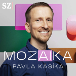 Obrázek podcastu Mozaika Pavla Kasíka