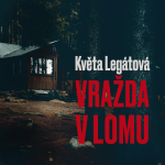 Obrázek podcastu Vražda v lomu