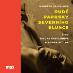 Obrázek podcastu Rudé paprsky severního slunce