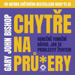 Obrázek podcastu Chytře na prů*ery