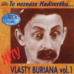 Obrázek podcastu Hity Vlasty Buriana 1 /To neznáte Hadimršku/