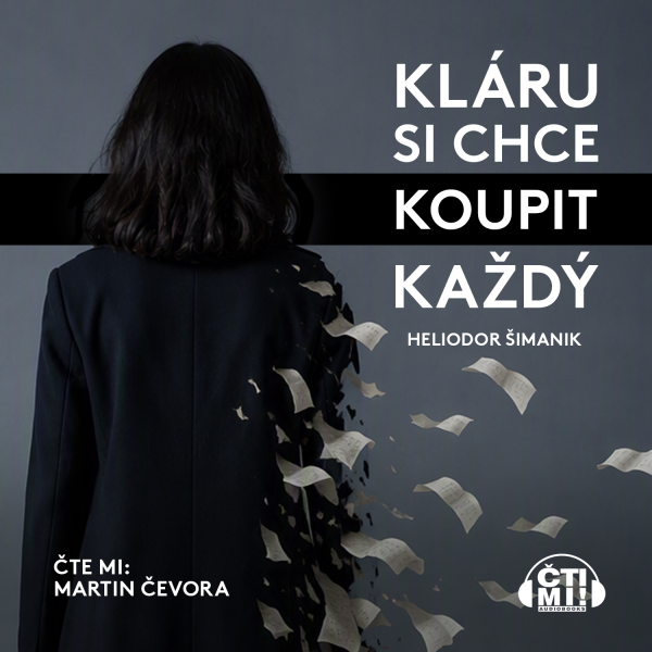 Obrázek podcastu Kláru si chce koupit každý