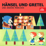 Obrázek podcastu Hänsel und Gretel und andere Märchen