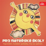 Obrázek podcastu Pro mateřské školy (Vyprávění, hudební pohádky, hry se zpěvem...)