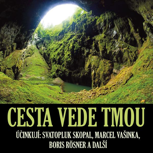 Obrázek podcastu Cesta vede tmou