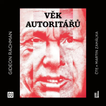 Obrázek podcastu Věk autoritářů