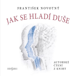Obrázek podcastu Jak se hladí duše