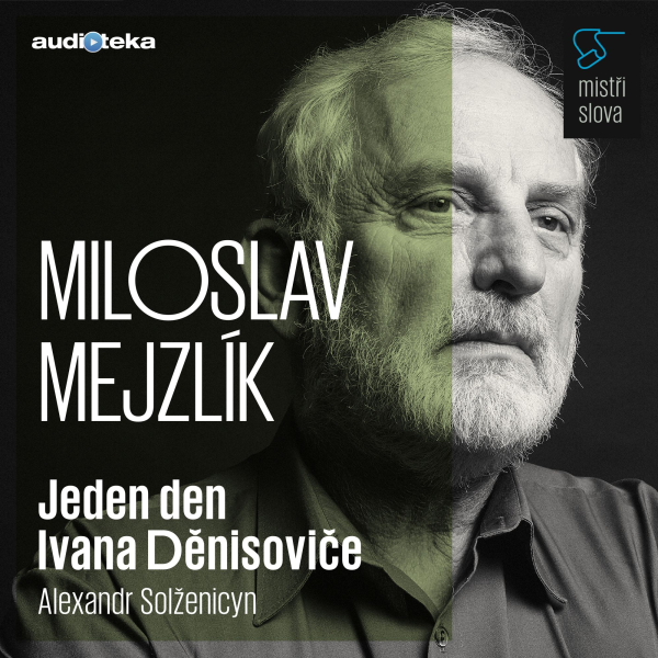 Obrázek podcastu Jeden den Ivana Děnisoviče - Mistři slova