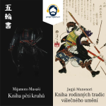 Obrázek podcastu Kniha pěti kruhů a Kniha rodinných tradic válečného umění
