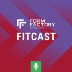 Obrázek podcastu Form Factory FITCAST