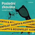 Obrázek podcastu Poslední zkouška