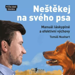Obrázek podcastu Neštěkej na svého psa