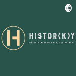 Obrázek podcastu Histor(k)y