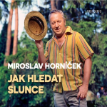 Obrázek podcastu Jak hledat slunce