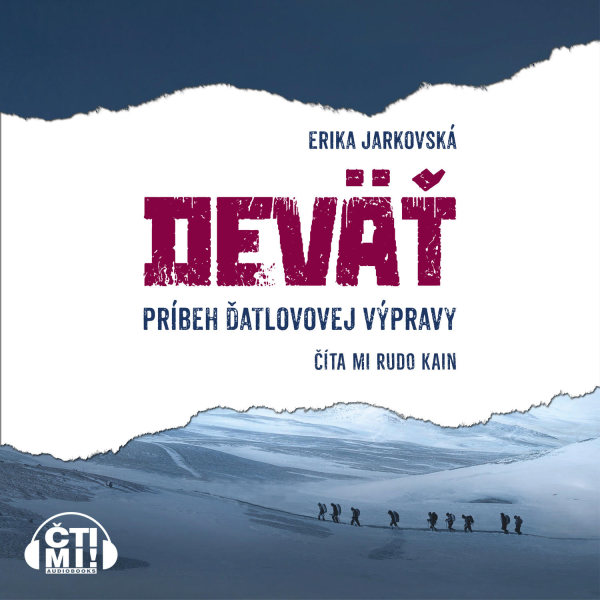 Obrázek podcastu Deväť - príbeh Ďatlovovej výpravy