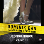 Obrázek podcastu Jednou nohou v hrobe