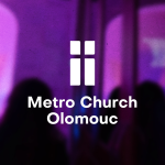 Obrázek podcastu Metro Church Olomouc