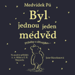 Obrázek podcastu Medvídek Pú: Byl jednou jeden medvěd