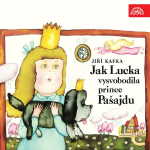 Obrázek podcastu Jak Lucka vysvobodila prince Pašajdu