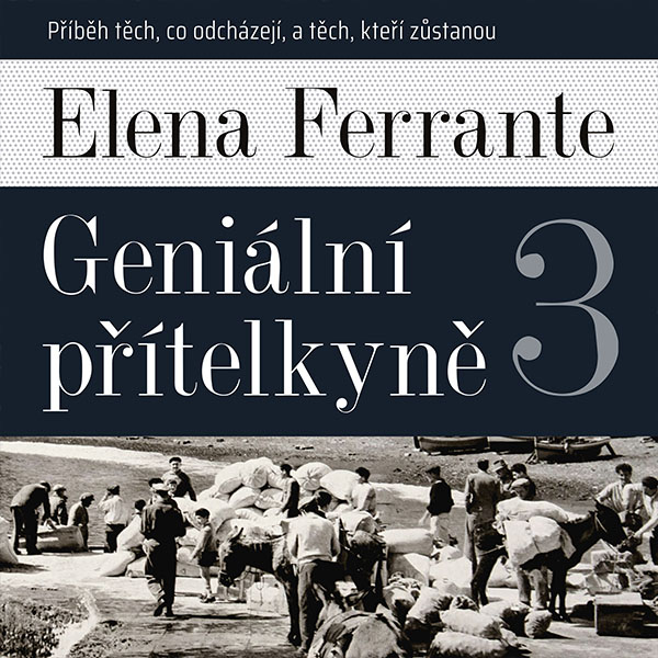 Obrázek podcastu Geniální přítelkyně III.