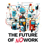 Obrázek podcastu The Future of No Work