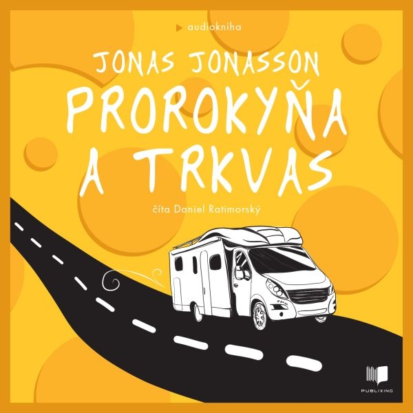 Obrázek podcastu Prorokyňa a trkvas