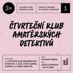 Obrázek podcastu 3x Čtvrteční klub amatérských detektivů #1