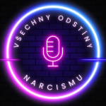 Obrázek podcastu Všechny odstíny narcismu