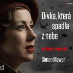 Obrázek podcastu Dívka, která spadla z nebe