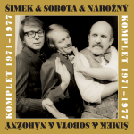 Obrázek podcastu Šimek & Sobota & Nárožný Komplet 1971-1977