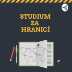 Obrázek podcastu Studium Za Hranicí